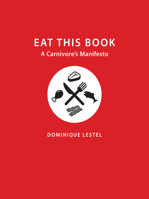 Title details for Eat This Book by Dominique Lestel - Available